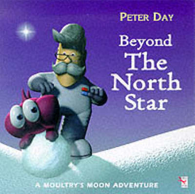 Book cover for Moultry's Moon - Beyond The North Star