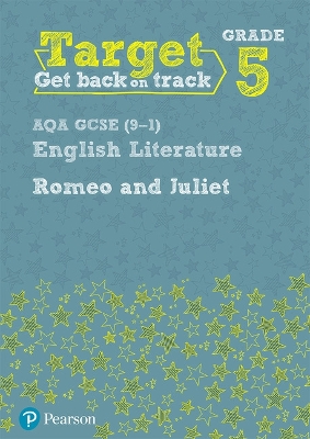 Cover of Target Grade 5 Romeo and Juliet AQA GCSE (9-1) Eng Lit Workbook