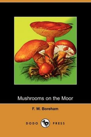 Cover of Mushrooms on the Moor (Dodo Press)