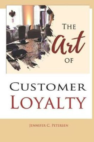 Cover of The Art of Customer Loyalty