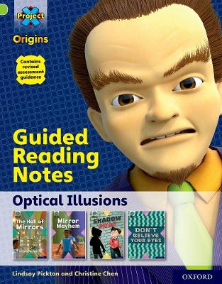 Cover of Project X Origins: Lime+ Book Band, Oxford Level 12: Optical Illusions: Guided reading notes