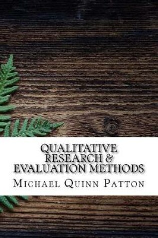 Cover of Qualitative Research & Evaluation Methods