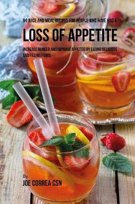 Book cover for 94 Juice and Meal Recipes for People Who Have Had a Loss of Appetite
