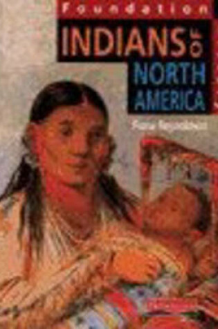 Cover of Foundation History: Student Book.  Indians of North America