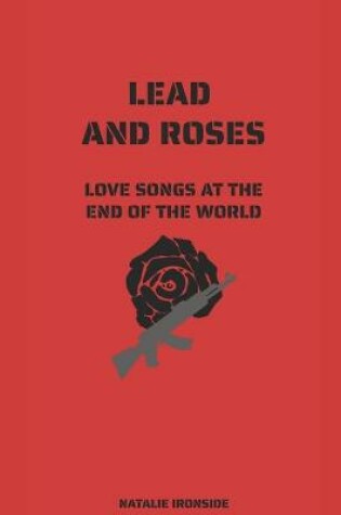 Cover of Lead and Roses