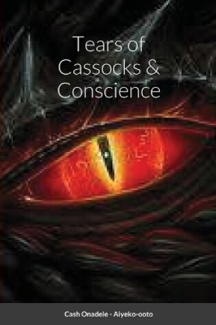 Cover of Tears of Cassocks & Conscience