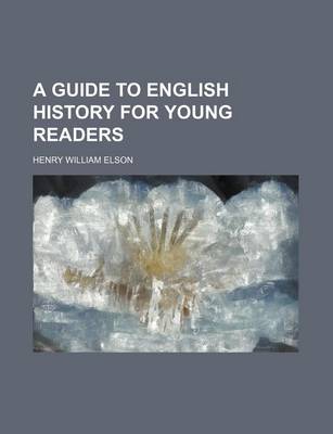 Book cover for A Guide to English History for Young Readers