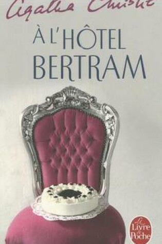 Cover of A l'Hotel Bertram
