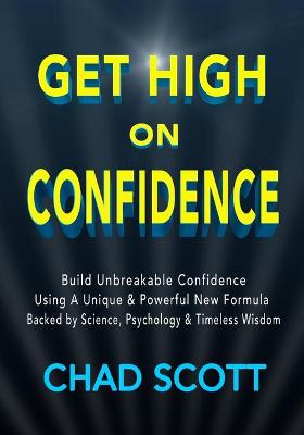 Book cover for Get High On Confidence