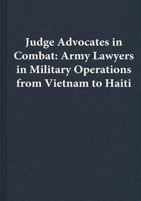 Book cover for Judge Advocates in Combat