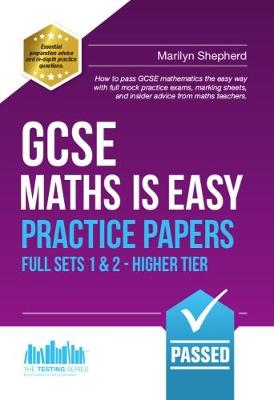 Book cover for GCSE Maths is Easy: Practice Papers - Higher Tier Sets 1 & 2