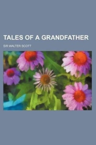 Cover of Tales of a Grandfather (Volume 23)