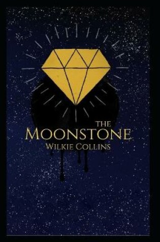 Cover of The Moonstone-Original Edition(Annotated)