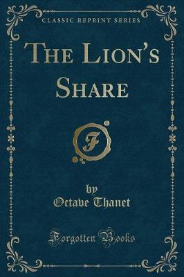 Book cover for The Lion's Share (Classic Reprint)