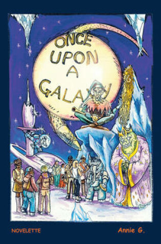 Cover of Once Upon a Galaxy Novelette