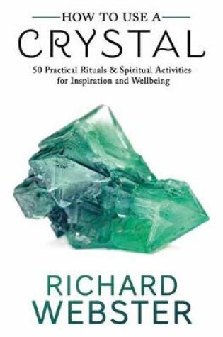 Cover of How to Use a Crystal