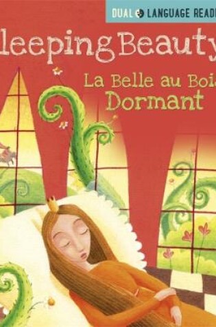 Cover of Dual Language Readers: Sleeping Beauty: La Belle Au Bois Dormant