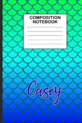 Cover of Casey Composition Notebook