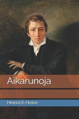 Book cover for Aikarunoja