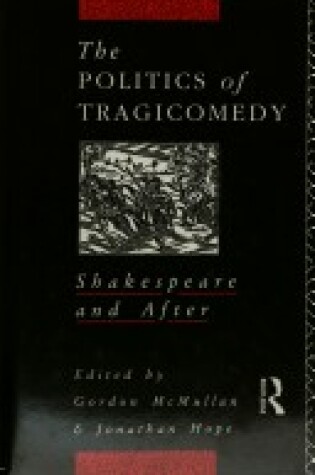 Cover of The Politics of Tragicomedy