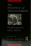 Book cover for The Politics of Tragicomedy