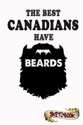 Book cover for The best Canadians have beards Sketchbook