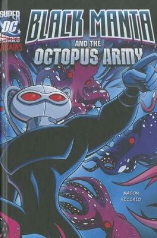 Cover of Black Manta and the Octopus Army
