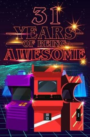 Cover of 31 Years of Being Awesome