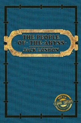 Cover of The People of the Abyss 118th Anniversary Classic Edition
