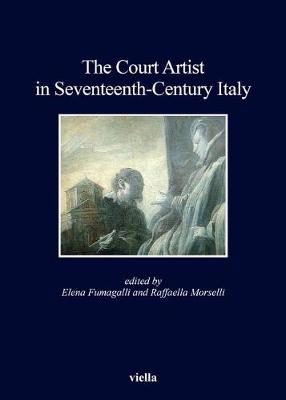 Cover of The Court Artist in Seventeenth-Century Italy