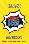 Book cover for Blank Comic Book Notebook