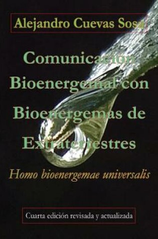 Cover of Comunicación Bioenergemal con Bioenergemas de Extraterrestres