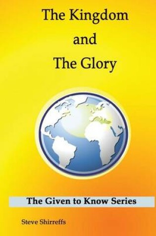 Cover of The Kingdom and the Glory