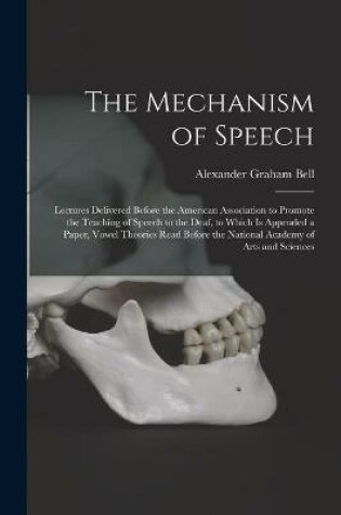 Cover of The Mechanism of Speech