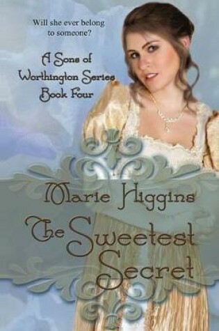 Cover of The Sweetest Secret