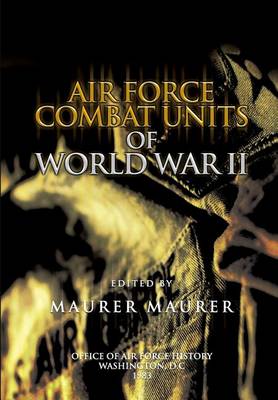 Book cover for Air Force Combat Units of World War II