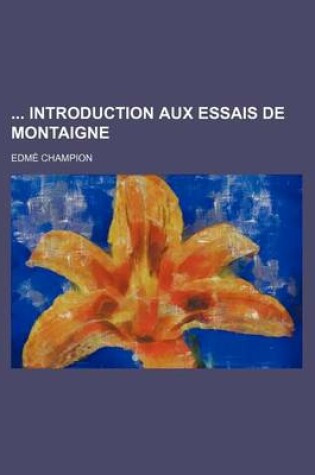 Cover of Introduction Aux Essais de Montaigne