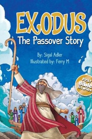 Cover of Exodus, The Passover Story