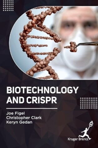 Cover of Biotechnology and CRISPR