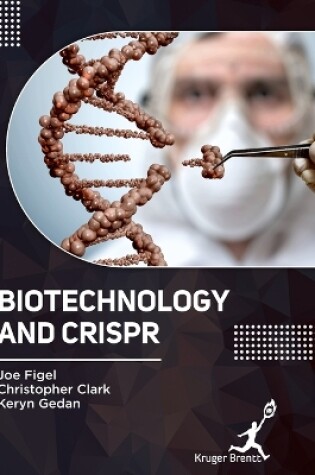 Cover of Biotechnology and CRISPR