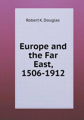 Book cover for Europe and the Far East, 1506-1912