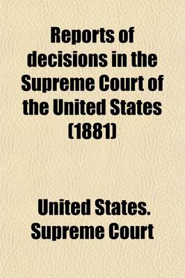 Book cover for Reports of Decisions in the Supreme Court of the United States (Volume 10)