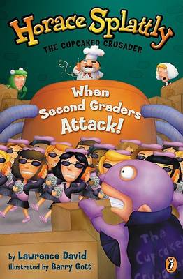 Book cover for When Second Graders Attack: Ho