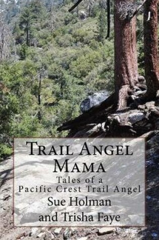 Cover of Trail Angel Mama