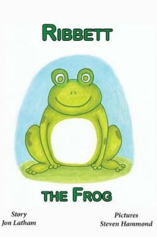 Cover of Ribbett the Frog