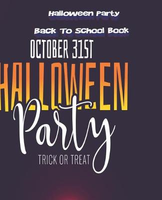 Book cover for Halloween Party Back To School Book