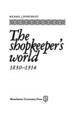 Cover of Shopkeeper's World, 1830-1914