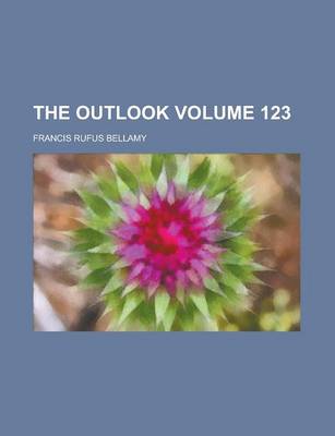 Book cover for The Outlook Volume 123