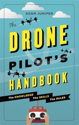 Book cover for The Drone Pilot's Handbook