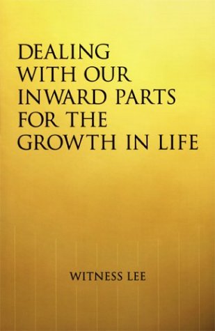 Book cover for Dealing with Our Inward Parts for the Growth in Life